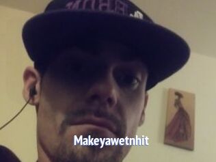 Makeyawetnhit