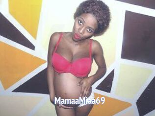 MamaaMiaa69