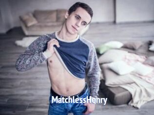 MatchlessHenry