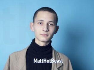MattHotBeast