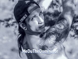 MeDuTheDominator
