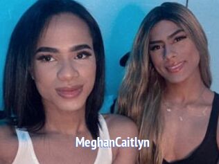 MeghanCaitlyn