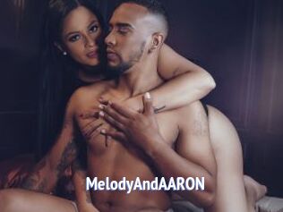 MelodyAndAARON
