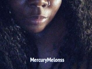 MercuryMelonss