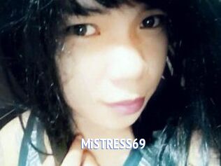 MiSTRESS69