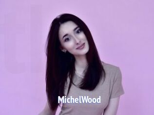 MichelWood