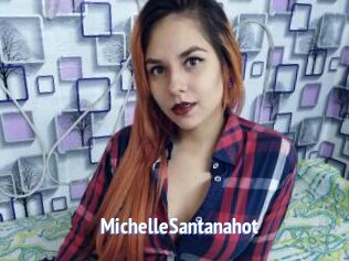 MichelleSantanahot