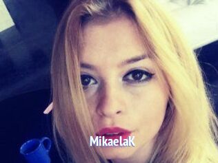 MikaelaK