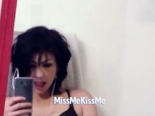 MissMeKissMe