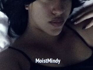 MoistMindy