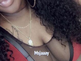 Msjaaay