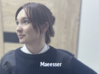 Maeesser