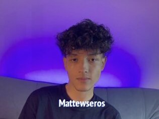 Mattewseros