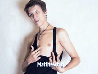 Matthewbig