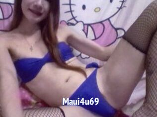 Maui4u69
