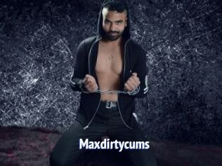 Maxdirtycums