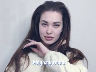 Meghangrooms