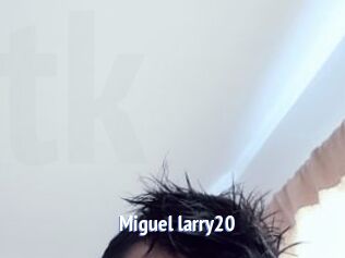 Miguel_larry20