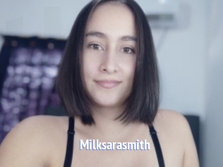 Milksarasmith