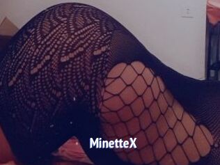 MinetteX