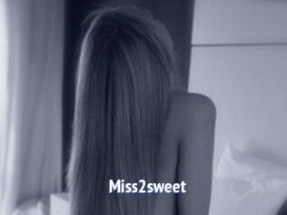 Miss2sweet