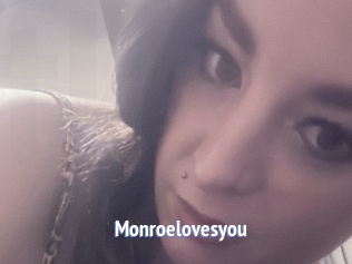 Monroelovesyou
