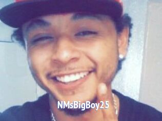 NMsBigBoy25