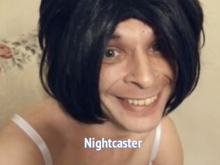 Nightcaster