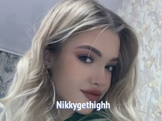 Nikkygethighh