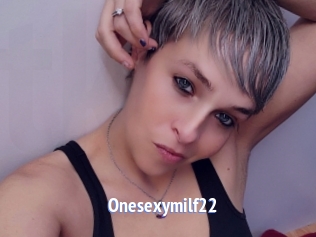 Onesexymilf22