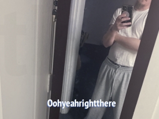 Oohyeahrightthere