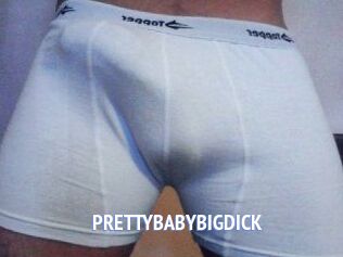 PRETTYBABYBIGDICK