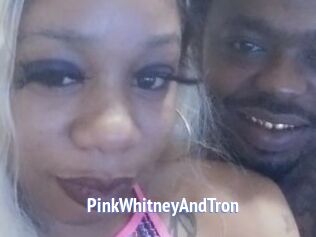 PinkWhitneyAndTron