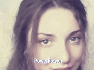 PowerFlower