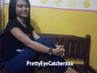 PrettyEyeCatcherxxx