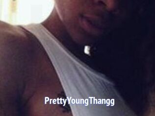 PrettyYoungThangg