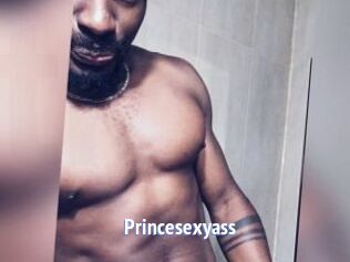 Princesexyass