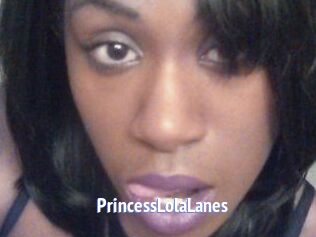 PrincessLolaLanes