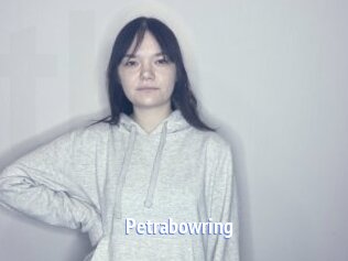 Petrabowring
