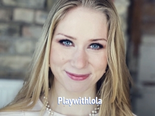 Playwithlola