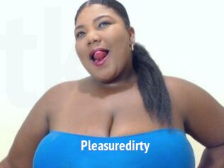 Pleasuredirty