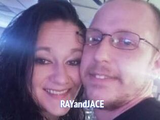 RAYandJACE