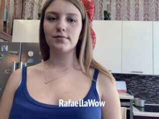 RafaellaWow