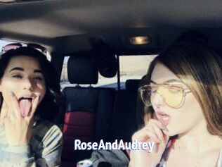 RoseAndAudrey