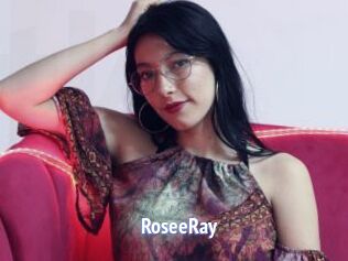 RoseeRay