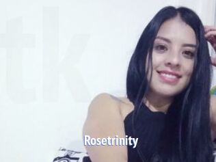 Rosetrinity