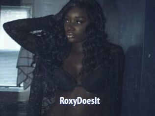RoxyDoesIt