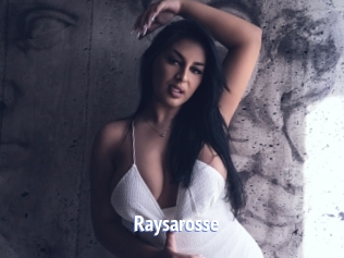 Raysarosse