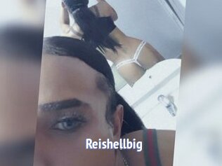 Reishellbig