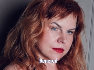 Renered